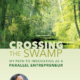 Crossing The Swamp