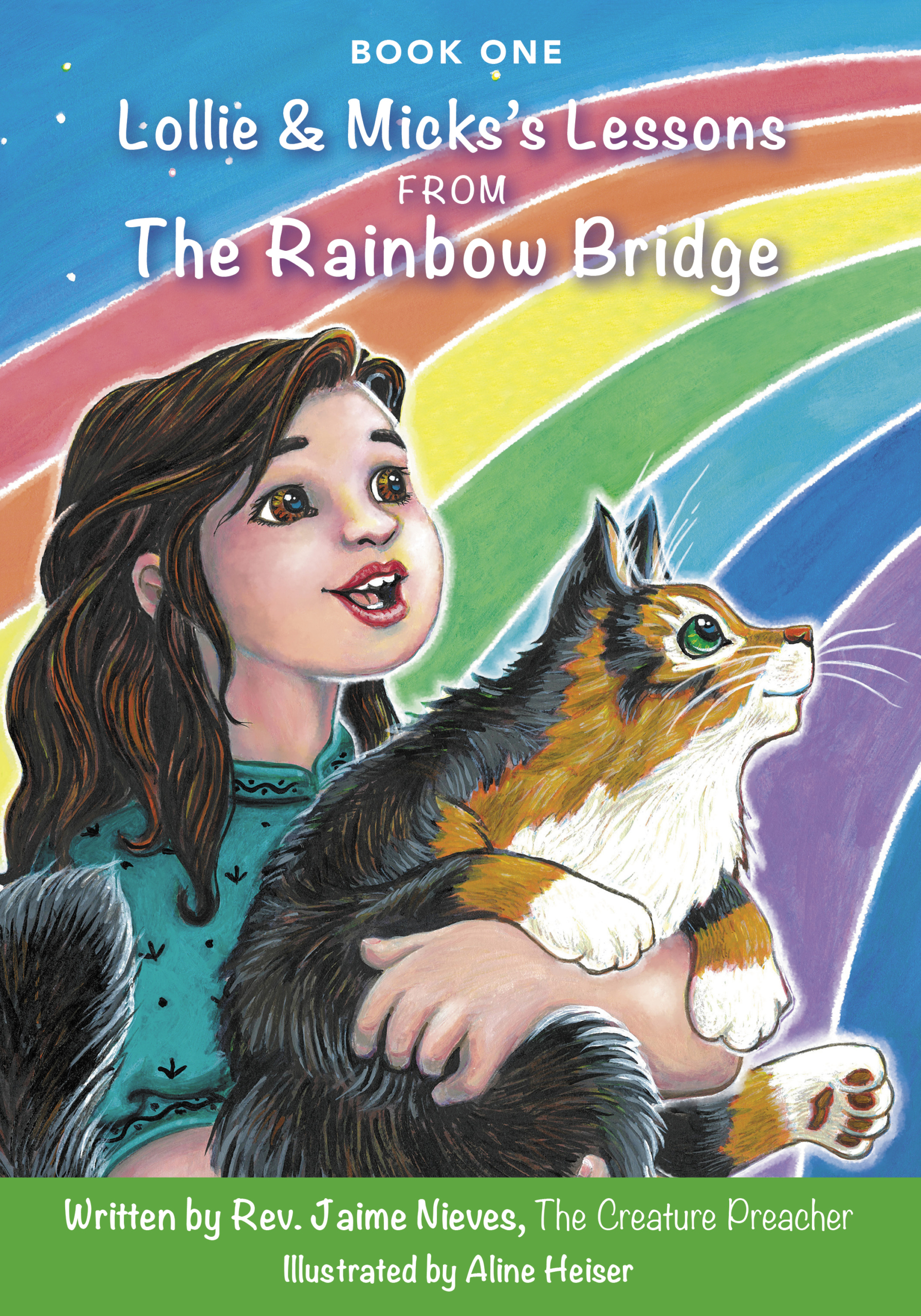 Lollie & Micks's Lessons from The Rainbow Bridge