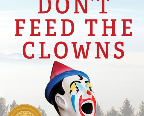 Don't Feed the Clowns